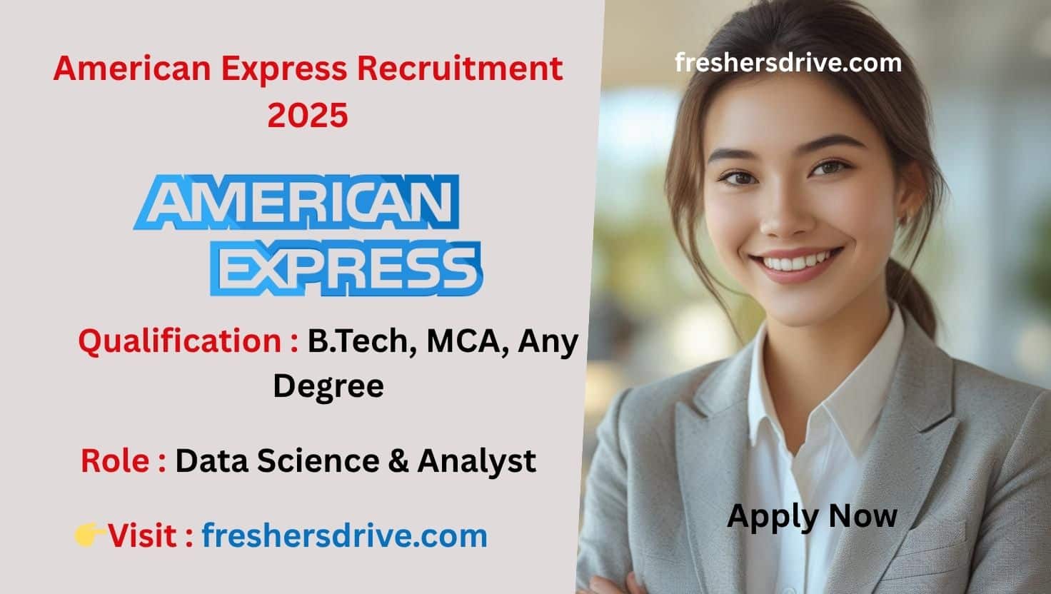 American Express Recruitment 2025 - Join as Data Analyst or Data Scientist
