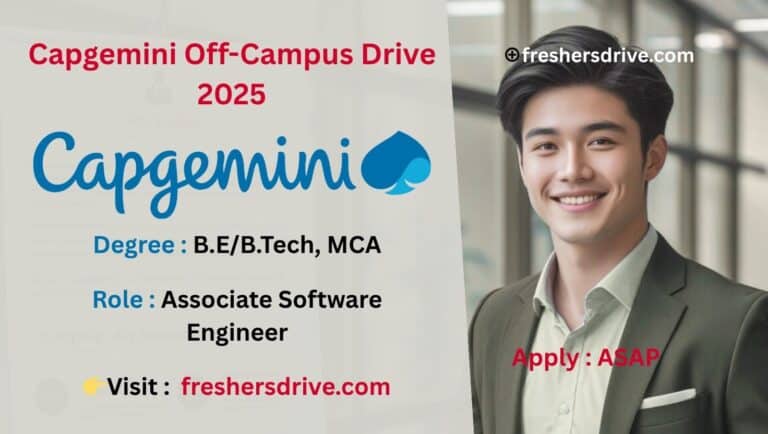 Capgemini Off Campus Drive 2025 for Associate Software Engineer Freshers