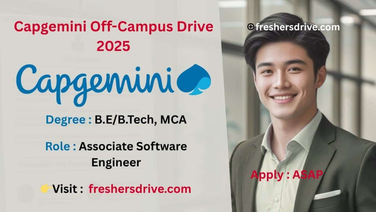 Capgemini Off Campus Drive 2025 for Associate Software Engineer Freshers