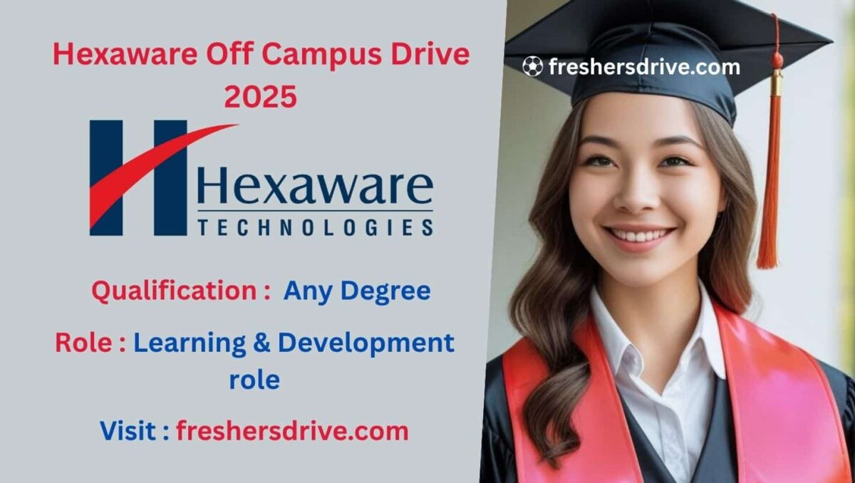 Hexaware Off Campus Drive 2025 – Learning & Development Role in Pune