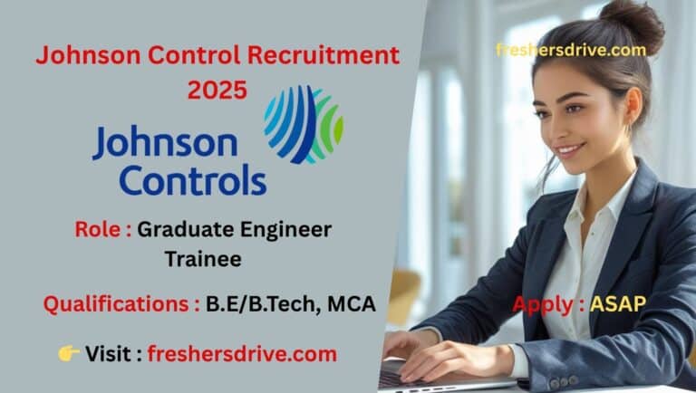 Johnson Controls Recruitment 2025 Graduate Engineer Trainee Hiring Official Banner