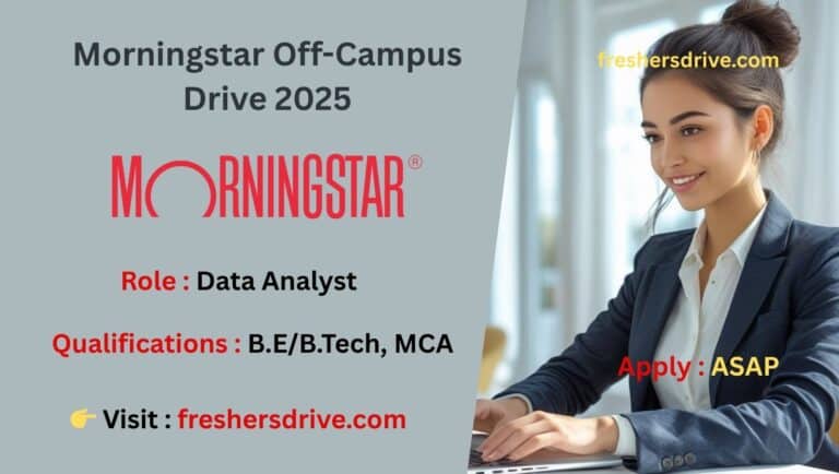 Morningstar Off Campus Drive 2025 for Data Analyst – Apply Now