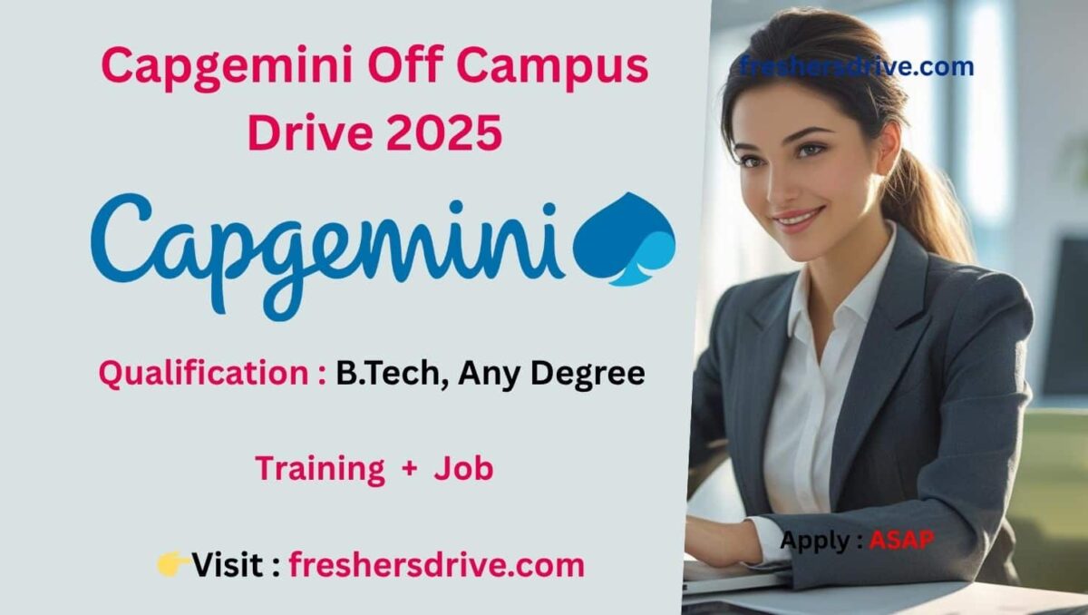 Capgemini Recruitment Drive 2025 – Apply for Software Developer