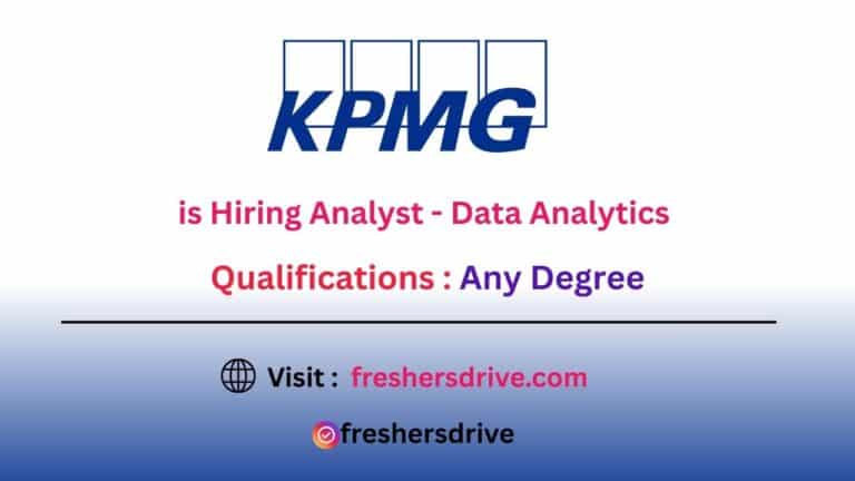KPMG Off Campus Drive 2025 – Analyst Data Analytics Jobs in India