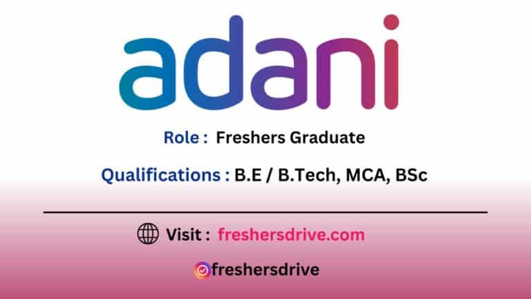 Adani Group Off Campus Drive 2025 for Freshers in Ahmedabad – Apply Online