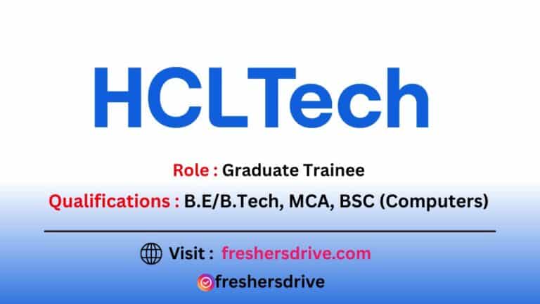 HCLTech Hiring Freshers 2025 Graduate Trainee Bangalore Office